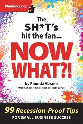 Sh*t's Hit the Fan...Now What?! - The Sh*t's Hit the Fan...Now What?!