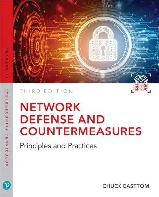 Apărarea și contramăsurile de rețea: Principii și practici - Network Defense and Countermeasures: Principles and Practices