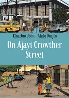 Pe strada Ajayi Crowther - On Ajayi Crowther Street