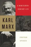 Karl Marx: O viață în secolul al XIX-lea - Karl Marx: A Nineteenth-Century Life
