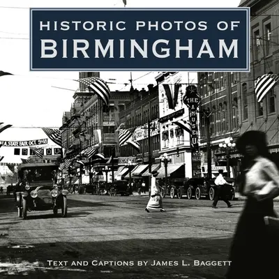 Fotografii istorice din Birmingham - Historic Photos of Birmingham