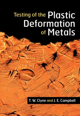 Testarea deformării plastice a metalelor - Testing of the Plastic Deformation of Metals