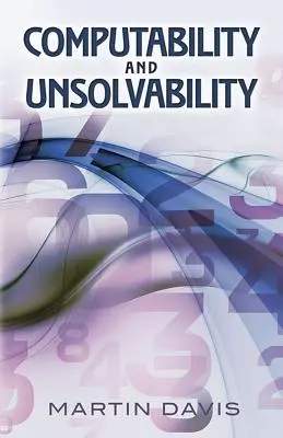 Calculabilitate și nerezolvabilitate - Computability and Unsolvability