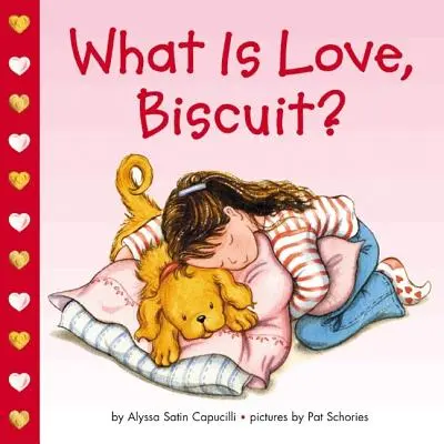 Ce este dragostea, Biscuit? - What Is Love, Biscuit?