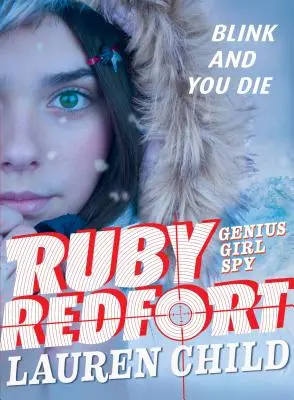 Ruby Redfort Clipește și vei muri - Ruby Redfort Blink and You Die