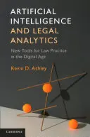 Inteligența artificială și analiza juridică: Noi instrumente pentru practica dreptului în era digitală - Artificial Intelligence and Legal Analytics: New Tools for Law Practice in the Digital Age
