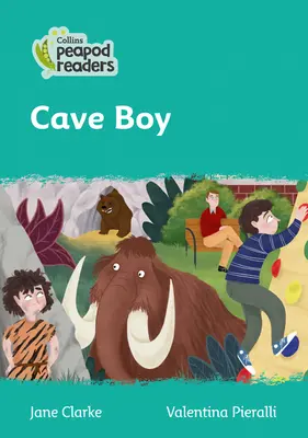 Nivelul 3 - Băiatul peșteră - Level 3 - Cave Boy