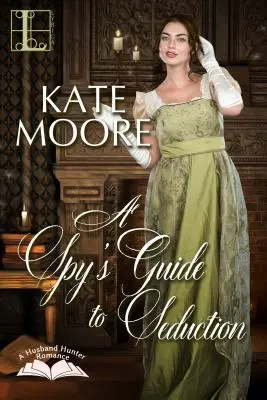 Ghidul de seducție al unui spion - A Spy's Guide to Seduction