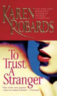 Să ai încredere într-un străin - To Trust a Stranger