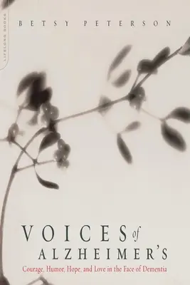 Voices of Alzheimer's: Curaj, umor, speranță și iubire în fața demenței - Voices of Alzheimer's: Courage, Humor, Hope, and Love in the Face of Dementia