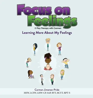 Focus on Feelings(R): Să învățăm mai multe despre sentimentele mele - Focus on Feelings(R): Learning More About My Feelings