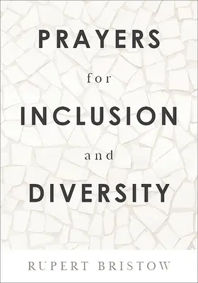 Rugăciuni pentru incluziune și diversitate - Prayers for Inclusion and Diversity