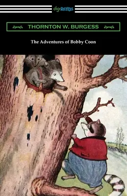 Aventurile lui Bobby Coon - The Adventures of Bobby Coon