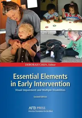 Elemente esențiale în intervenția timpurie: Deficiență vizuală și dizabilități multiple, ediția a doua - Essential Elements in Early Intervention: Visual Impairment and Multiple Disabilities, Second Edition
