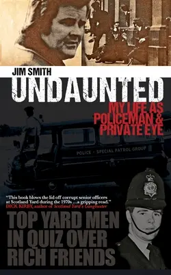 Undaunted: Viața mea ca polițist și detectiv particular - Undaunted: My Life as Policeman and Private Eye