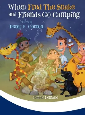 Când Fred șarpele și prietenii lui merg cu cortul - When Fred the Snake and Friends Go Camping