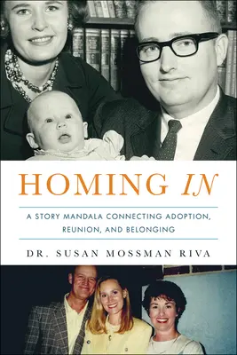Homing in: Povestea unui copil adoptat Mandala conectării, reunirii și apartenenței - Homing in: An Adopted Child's Story Mandala of Connecting, Reunion, and Belonging