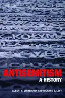 Antisemitism: O istorie - Antisemitism: A History