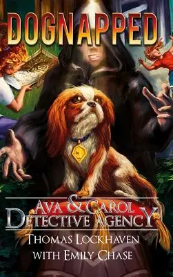 Agenția de detectivi Ava & Carol: Dognapped - Ava & Carol Detective Agency: Dognapped