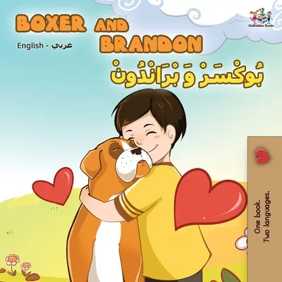 Boxer și Brandon (Carte bilingvă engleză-arabă) - Boxer and Brandon (English Arabic Bilingual Book)
