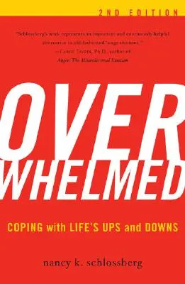 Overwhelmed: Coping with Life's Ups and Downs, Ediția a 2-a - Overwhelmed: Coping with Life's Ups and Downs, 2nd Edition