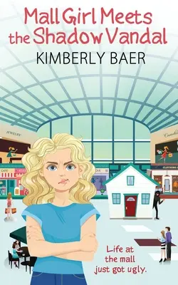 Mall Girl se întâlnește cu vandalul din umbră - Mall Girl Meets the Shadow Vandal