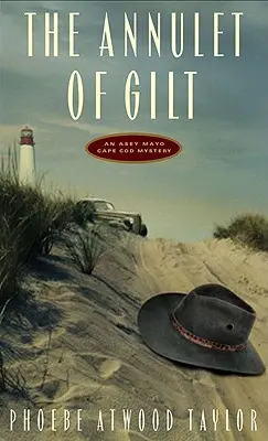Annulet of Gilt: Un mister Asey Mayo Cape Cod (revizuită) - Annulet of Gilt: An Asey Mayo Cape Cod Mystery (Revised)