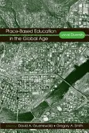 Educația bazată pe loc în era globală: Diversitatea locală - Place-Based Education in the Global Age: Local Diversity