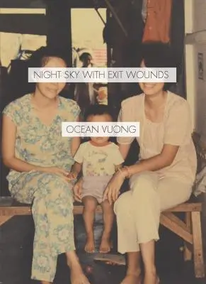 Cerul nopții cu răni de ieșire - Night Sky with Exit Wounds