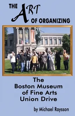 Arta organizării - The Art of Organizing