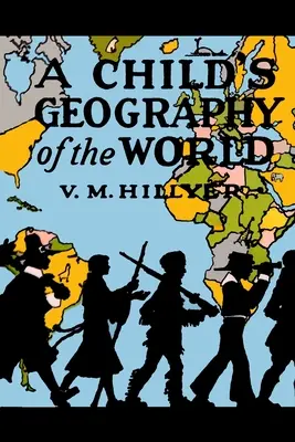 Geografia lumii pentru un copil - A Child's Geography of the World