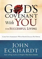 Legământul lui Dumnezeu cu tine pentru viață și favoare: Intră în acord cu El și deblochează-i puterea - God's Covenant with You for Life and Favor: Come Into Agreement with Him and Unlock His Power