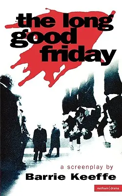 Lunga Vinere Mare - The Long Good Friday
