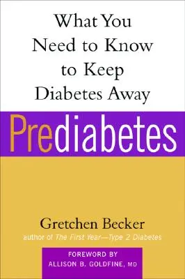 Prediabetul: Ce trebuie să știți pentru a ține diabetul la distanță - Prediabetes: What You Need to Know to Keep Diabetes Away