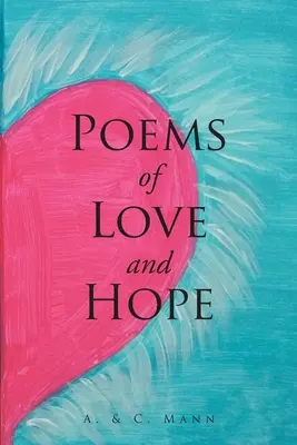 Poezii de dragoste și speranță - Poems of Love and Hope