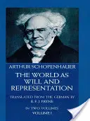Lumea ca voință și reprezentare, vol. 1, 1 - The World as Will and Representation, Vol. 1, 1