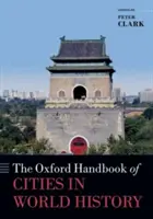 Manualul Oxford al orașelor în istoria mondială - The Oxford Handbook of Cities in World History
