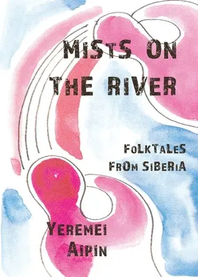 Ceață pe râu - Mists on the River
