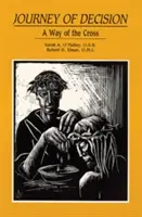 Călătoria deciziei: Un drum al crucii - Journey of Decision: A Way of the Cross