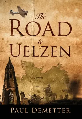 Drumul spre Uelzen - The Road to Uelzen