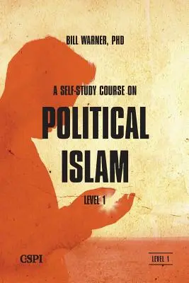 Un curs de auto-studiu despre islamul politic, nivelul 1 - A Self-Study Course on Political Islam, Level 1