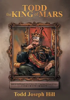 Todd, regele lui Marte - Todd the King of Mars