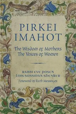 Pirkei Imahot: Înțelepciunea mamelor, vocile femeilor - Pirkei Imahot: The Wisdom of Mothers, the Voices of Women