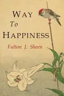 Calea spre fericire - Way to Happiness