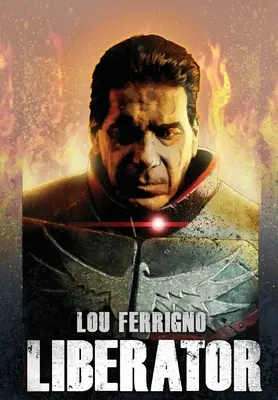 Lou Ferrigno: Eliberatorul - Lou Ferrigno: Liberator