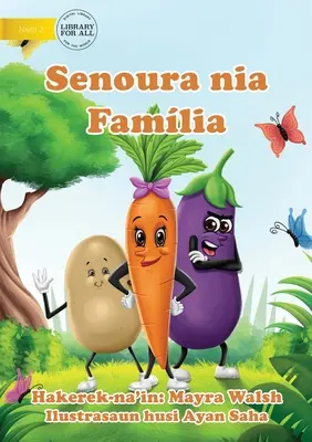 Familia Morcovului - Senoura nia Famlia - Carrot's Family - Senoura nia Famlia