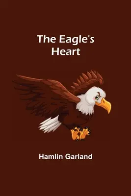Inima Vulturului - The Eagle's Heart