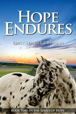 Hope Endures: Cartea a doua din seria Hope - Hope Endures: Book Two in the Series of Hope