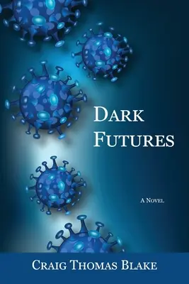 Viitori întunecați - Dark Futures