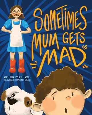 Uneori mama se supără - Sometimes Mum Gets Mad